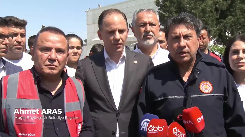 MUĞLA BÜYÜKŞEHİR BELEDİYE BAŞKANI AHMET ARAS: “SÜREÇ SONUÇLANINCAYA KADAR BURADA OLACAĞIZ”