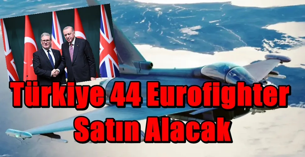 Türkiye 44 Eurofighter Satın Alacak
