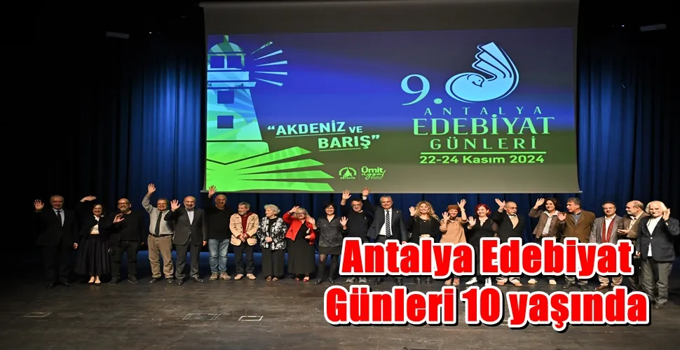 Antalya Edebiyat Günleri 10 yaşında