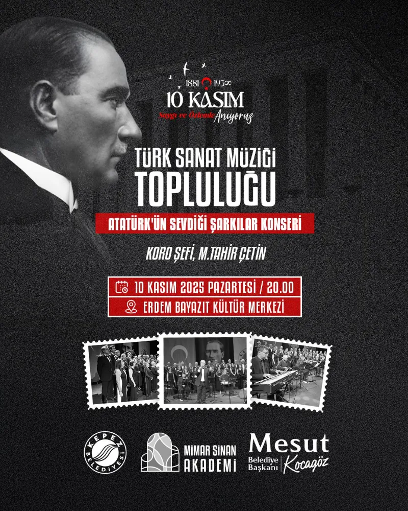 Kepez’de Atatürk sevdiği şarkılarla anılacak