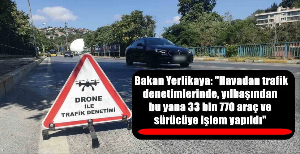   Bakan Yerlikaya: 