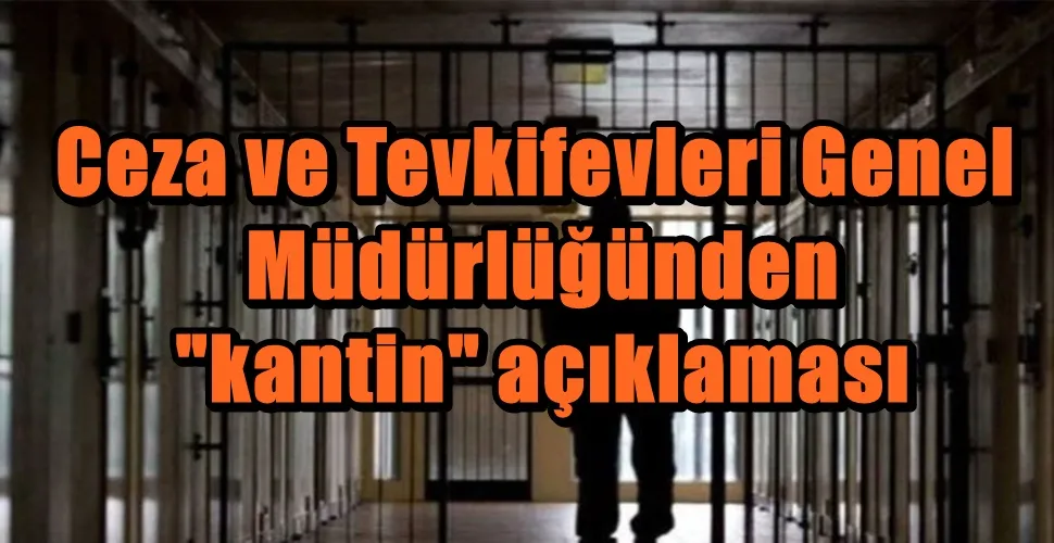 Ceza ve Tevkifevleri Genel Müdürlüğünden 