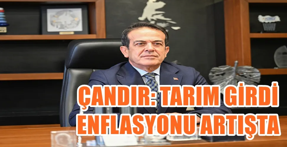 ÇANDIR: TARIM GİRDİ ENFLASYONU ARTIŞTA