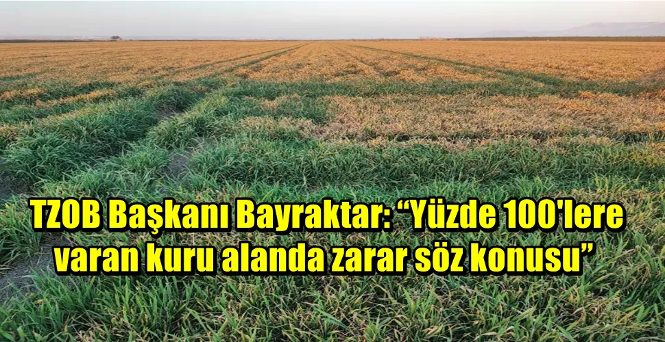  TZOB Başkanı Bayraktar: “Yüzde 100