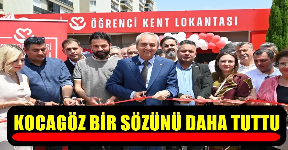 KOCAGÖZ BİR SÖZÜNÜ DAHA TUTTU