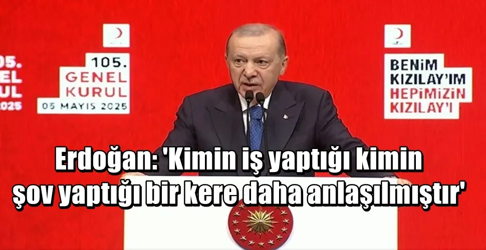 Cumhurbaşkanı Erdoğan: 
