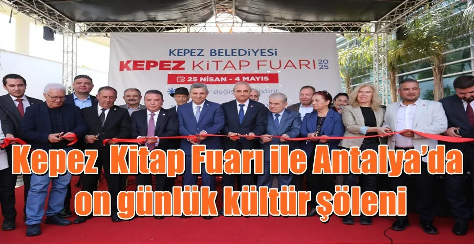 Kepez  Kitap Fuarı ile Antalya’da on günlük kültür şöleni