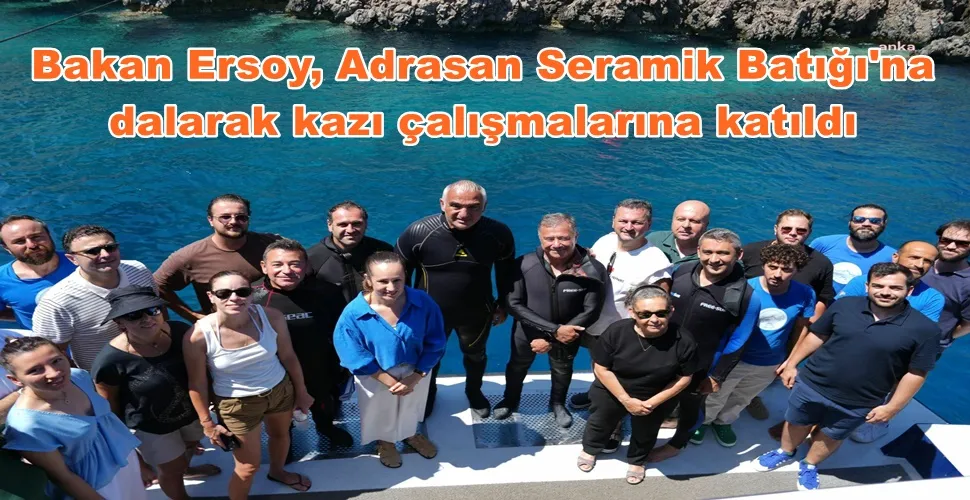 Bakan Ersoy, Adrasan Seramik Batığı