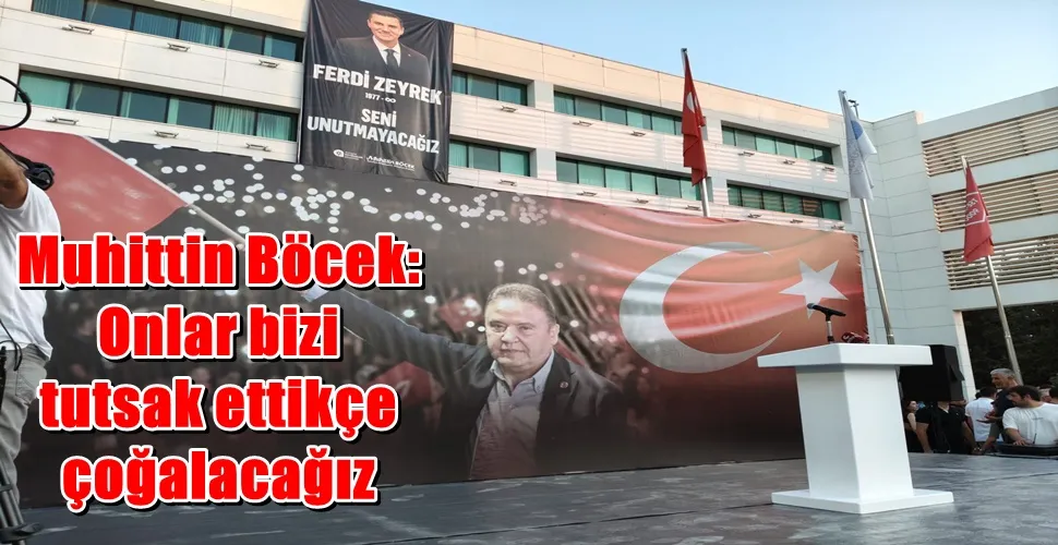 Muhittin Böcek:  Onlar bizi  tutsak ettikçe  çoğalacağız