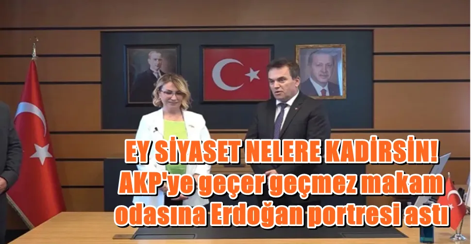 EY SİYASET NELERE KADİRSİN! AKP