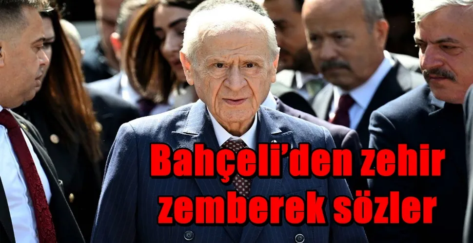 Bahçeli’den zehir zemberek sözler