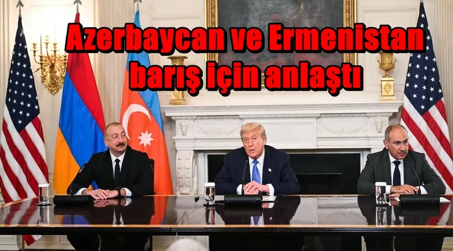 Azerbaycan ve Ermenistan barış için anlaştı