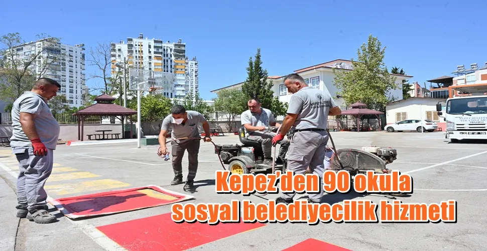 Kepez’den 90 okula sosyal belediyecilik hizmeti