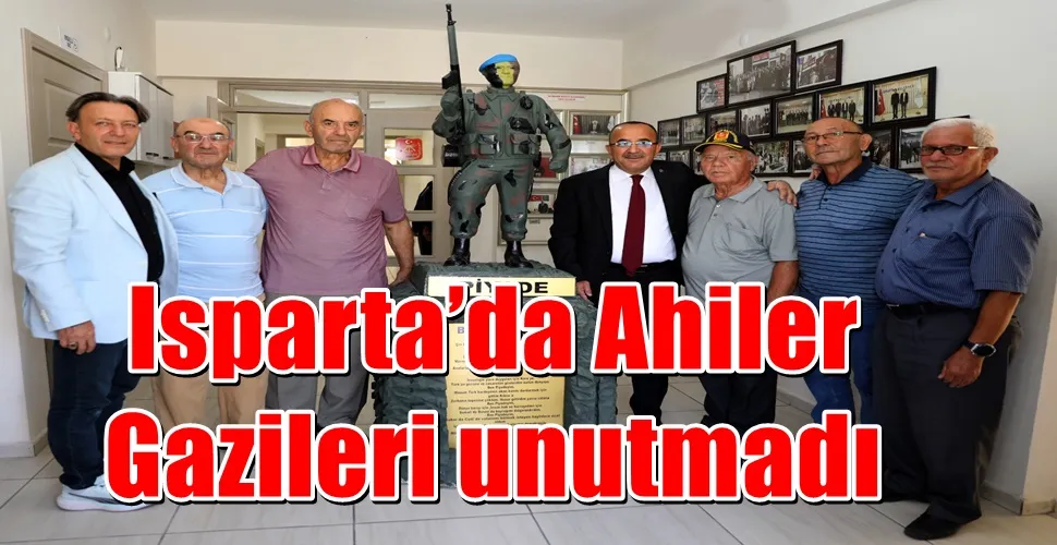 Isparta’da Ahiler  gazileri unutmadı  