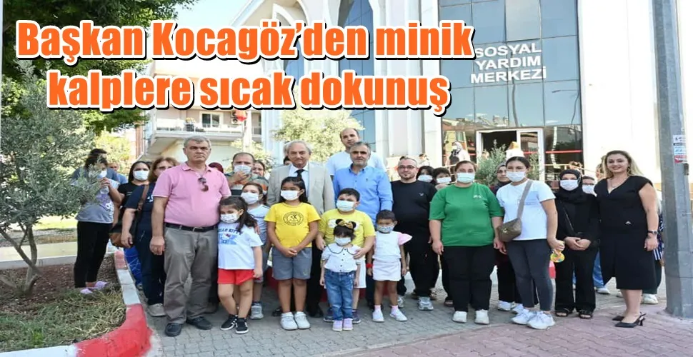 Başkan Kocagöz’den minik kalplere sıcak dokunuş