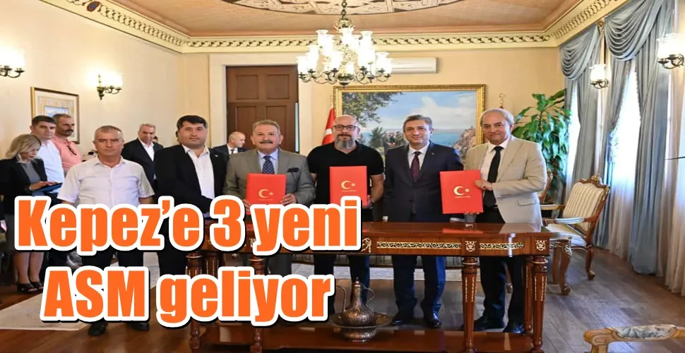 Kepez’e 3 yeni ASM geliyor