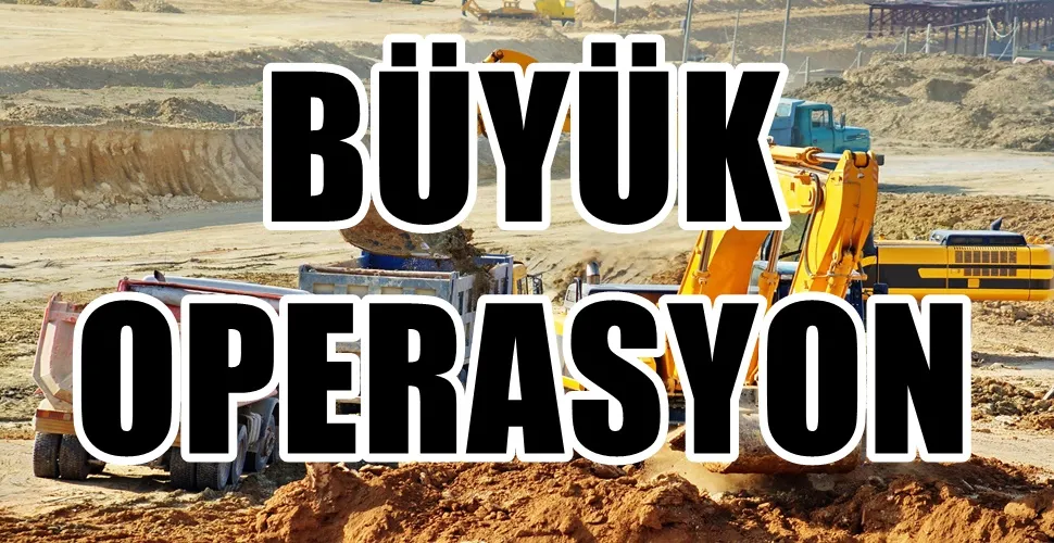   BÜYÜK  OPERASYON