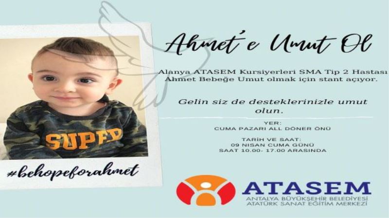 Alanya ATASEM’den SMA hastası Ahmet bebeğe destek