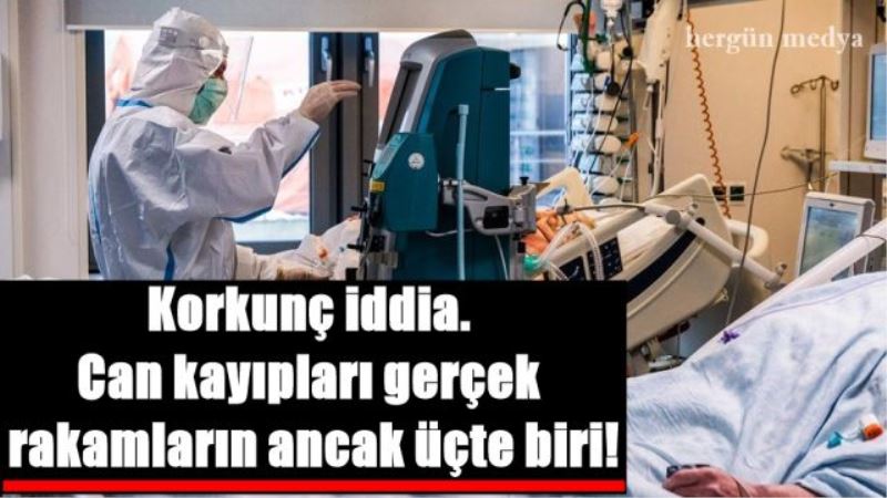 Korkunç iddia.Can kayıpları gerçek rakamların ancak üçte biri!