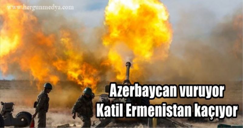 Azerbaycan vuruyor katil Ermenistan kaçıyor