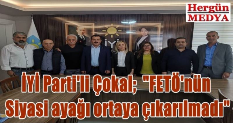 İYİ Partili Çokal;  