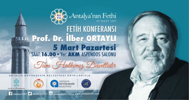 Antalya’yı fetih coşkusu saracak